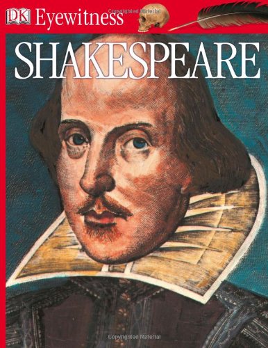 Shakespeare (Dk Eyewitness Books),New