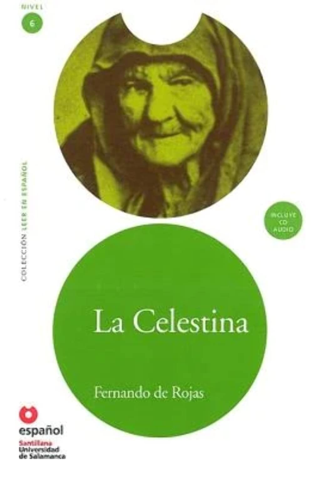 LEER EN ESPAOL NIVEL 6 LA CELESTINA + CD (Leer en Espanol) (Spanish Edition),Used