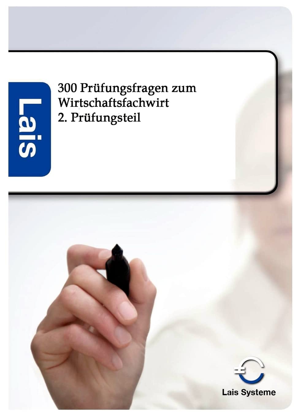 300 Prfungsfragen zum Wirtschaftsfachwirt (German Edition),Used