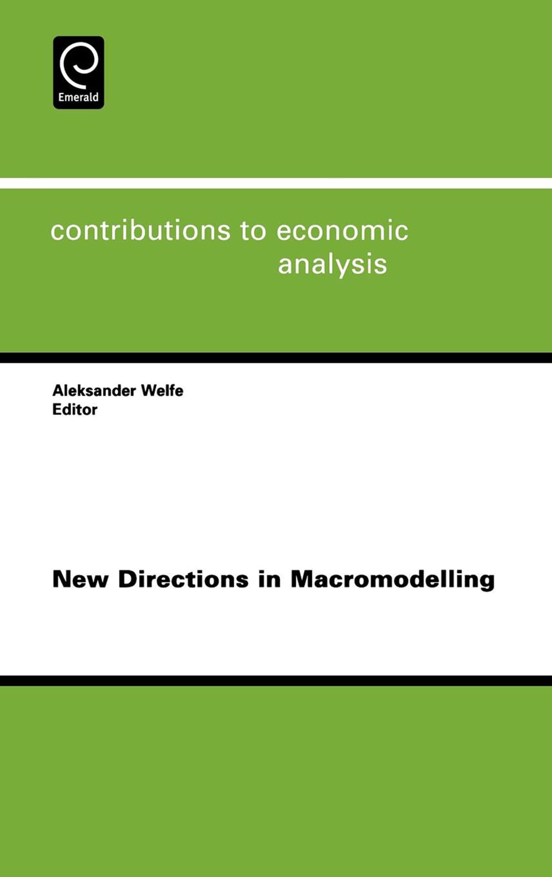 New Directions in Macromodelling (Contributions to Economic Analysis, 269),Used