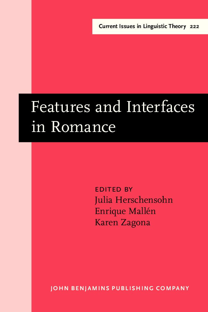 Features and Interfaces in Romance: Essays in honor of Heles Contreras (Current Issues in Linguistic Theory),Used