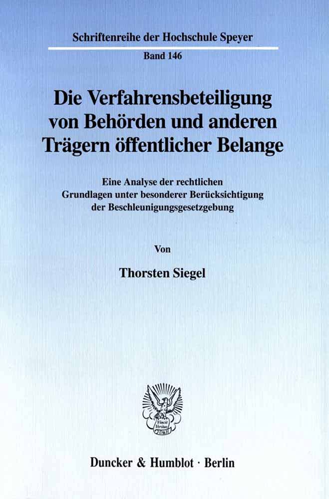 Die Verfahrensbeteiligung Von Behorden Und Anderen Tragern Offentlicher Belange: Eine Analyse Der Rechtlichen Grundlagen Unter B,Used