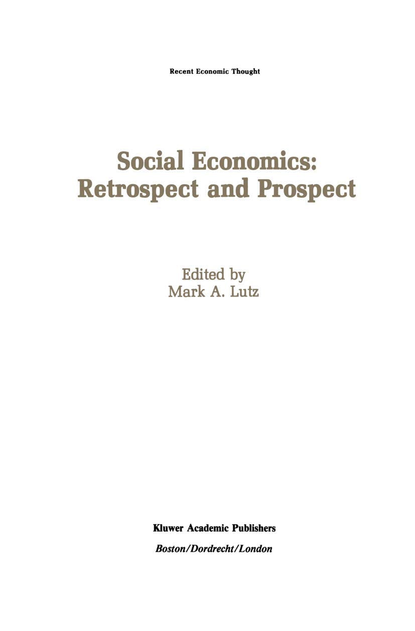 Social Economics: Retrospect and Prospect (Recent Economic Thought, 22),Used