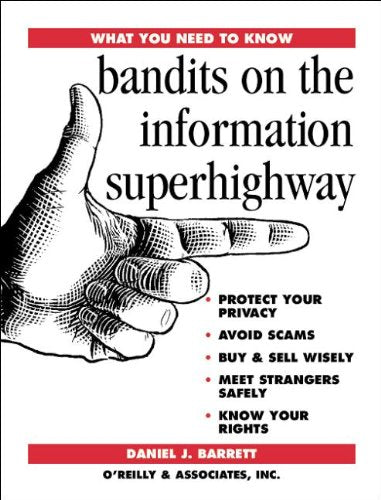 Bandits on the Information Superhighway,Used