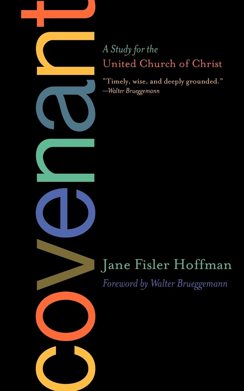 Covenant:: A Study For The United Church Of Christ,New