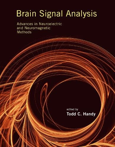 Brain Signal Analysis: Advances in Neuroelectric and Neuromagnetic Methods,Used