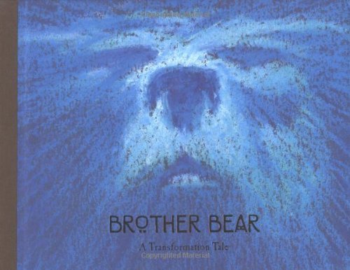 Brother Bear: A Transformation Tale (Welcome Book),Used