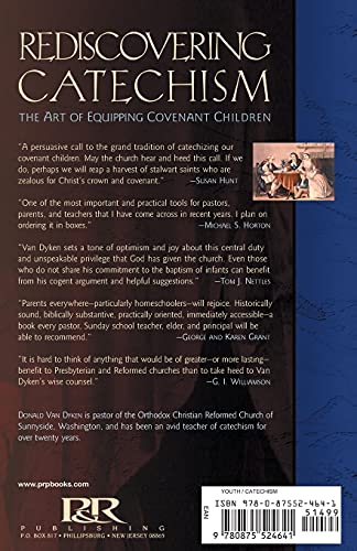 Rediscovering Catechism: The Art of Equipping Covenant Children,New