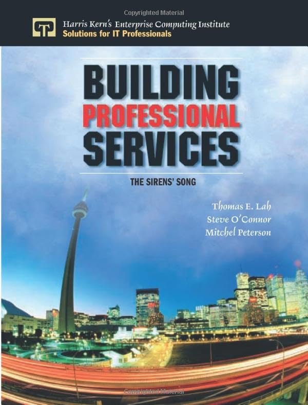 Building Professional Services: The Sirens' Song (Enterprise Computing),Used