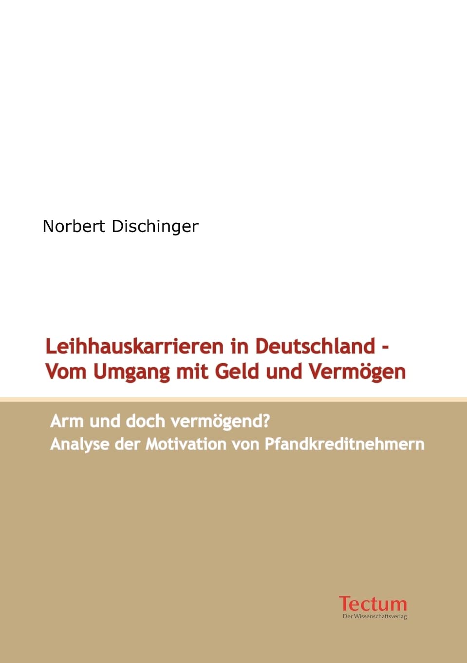 Leihhauskarrieren in Deutschland Vom Umgang mit Geld und Vermgen (German Edition),Used