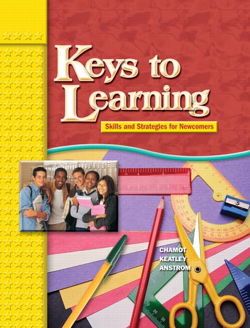 Keys To Learning: Skills And Strategies For Newcomers,New