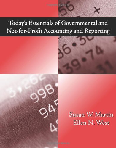 Today's Essentials of Governmental and NotforProfit Accounting and Reporting,New