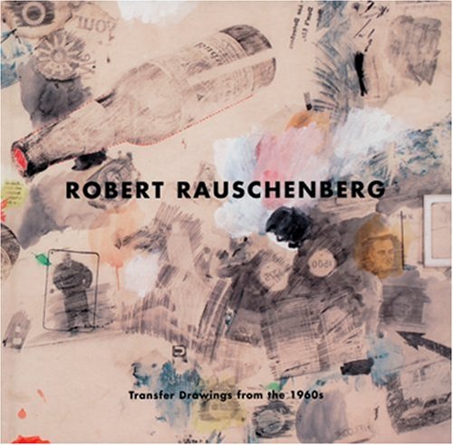 Robert Rauschenberg: Transfer Drawings Of The 1960S,Used
