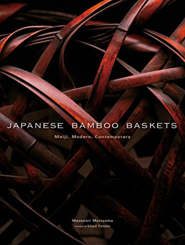 Japanese Bamboo Baskets: Meiji, Modern, and Contemporary,Used