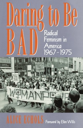 Daring to Be Bad (American Culture) (Volume 3),New