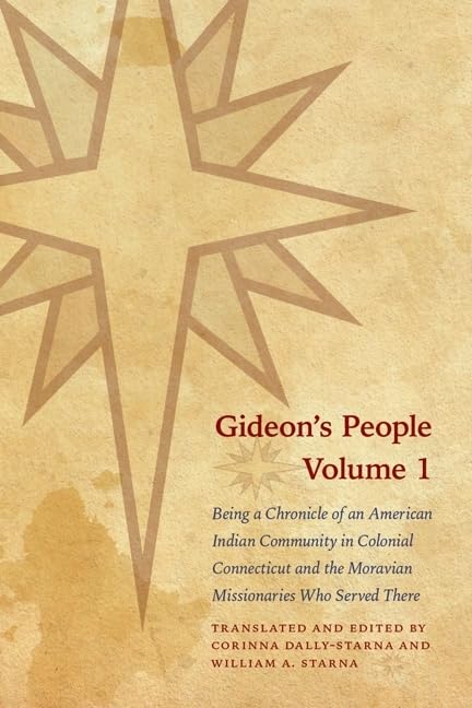 Gideon'S People, 2Volume Set: Being A Chronicle Of An American Indian Community In Colonial Connecticut And The Moravian Missio,Used