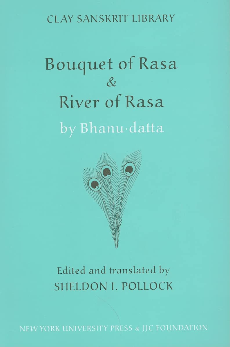 Bouquet Of Rasa & River Of Rasa (Clay Sanskrit Library, 19),Used