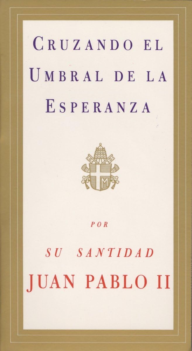 Cruzando El Umbral De La Esperanza / Crossing The Threshold Of Hope (Spanish Edition),Used