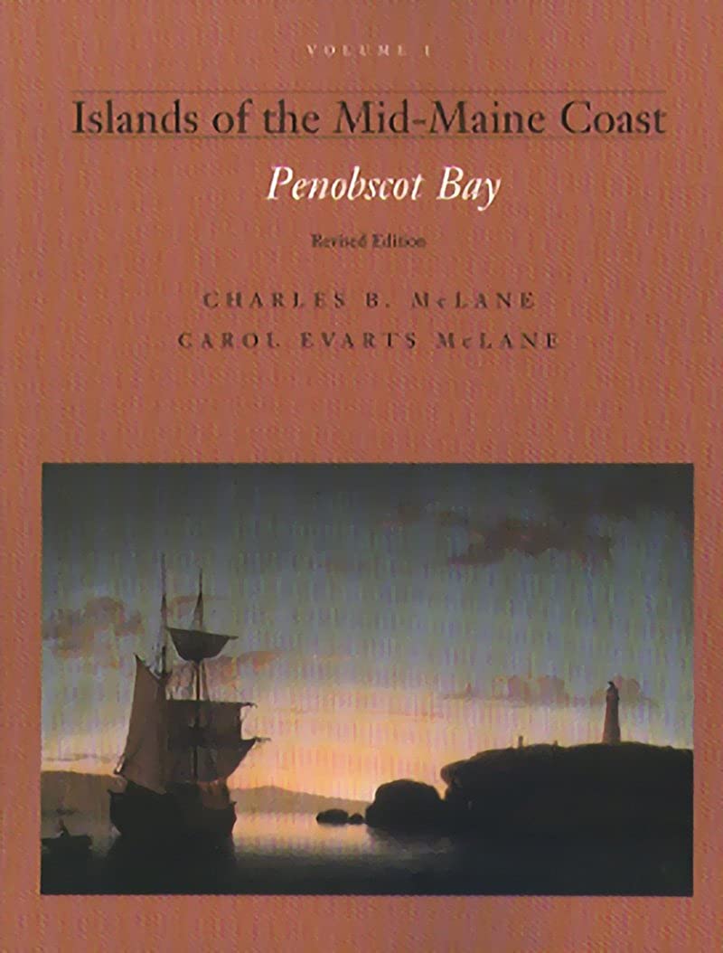 Islands of the MidMaine Coast: Penobscot Bay,Used