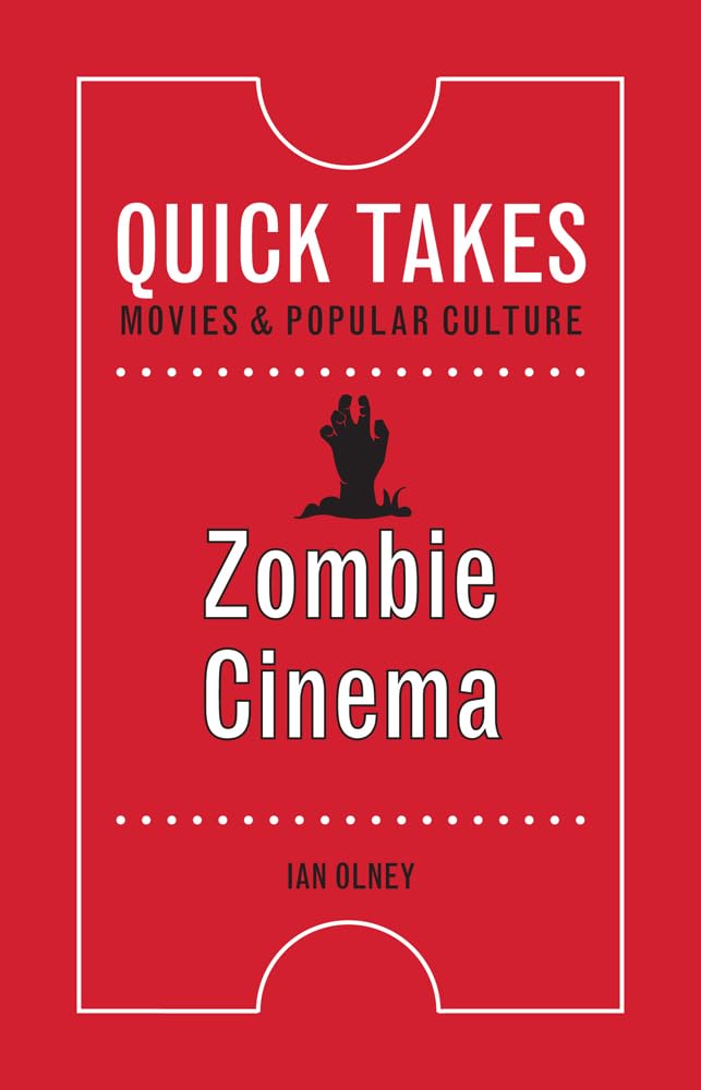 Zombie Cinema (Quick Takes: Movies And Popular Culture),Used
