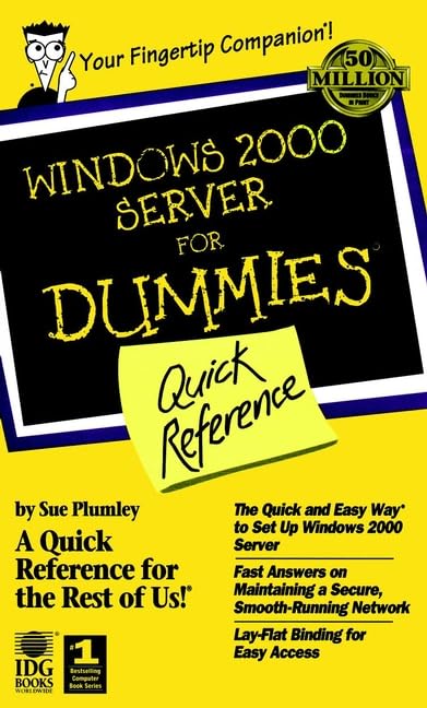 Windows? 2000 Server For Dummies? Quick Reference
