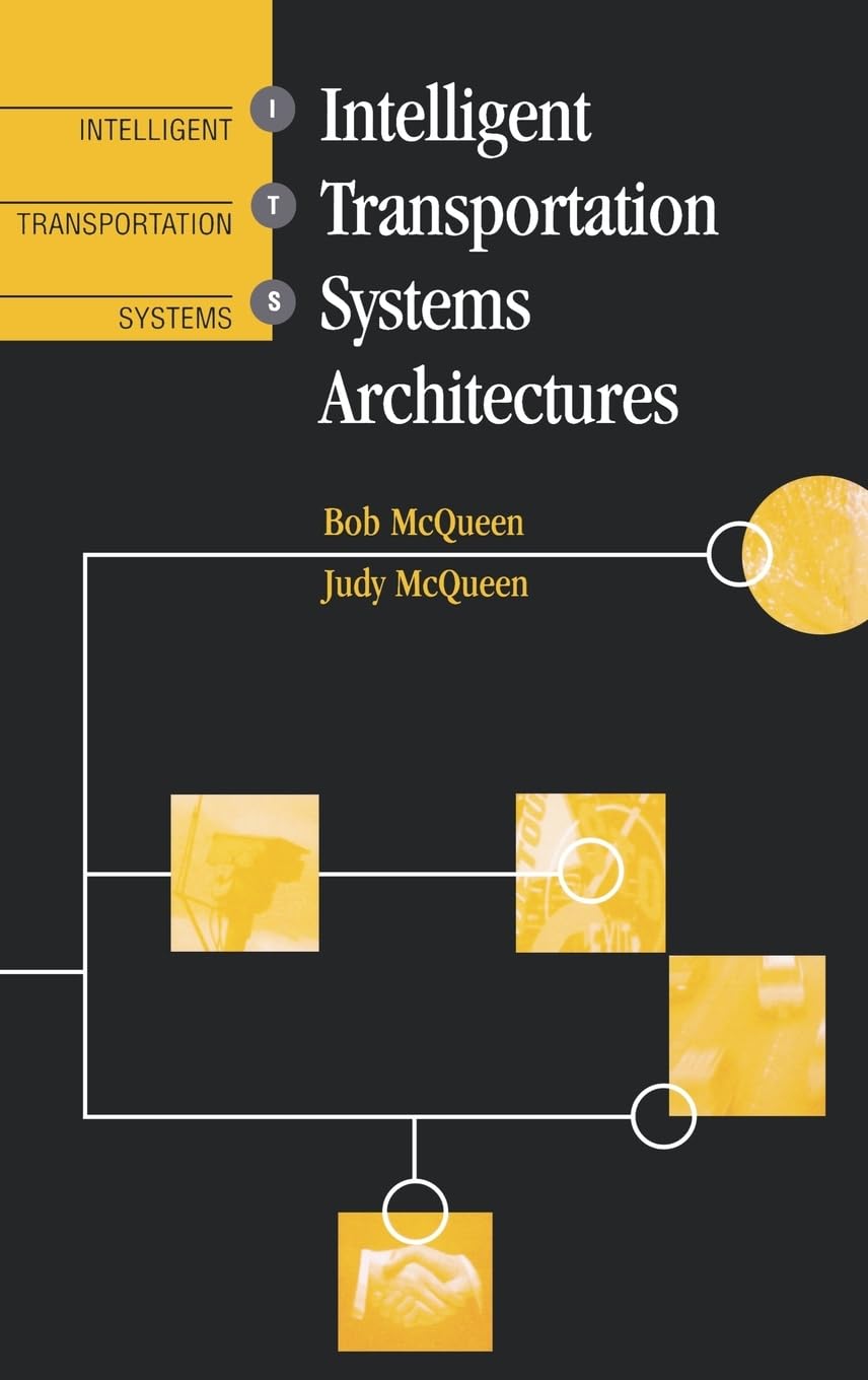 Intelligent Transportation System and Architecture (Artech House Its Library),Used