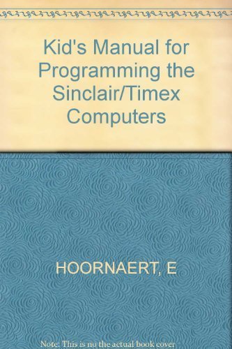 A Kid's Manual for Programming the Sinclair/Timex Computers,Used