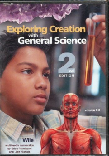 Exploring Creation with General Science on CDROM 2nd Edition,Used