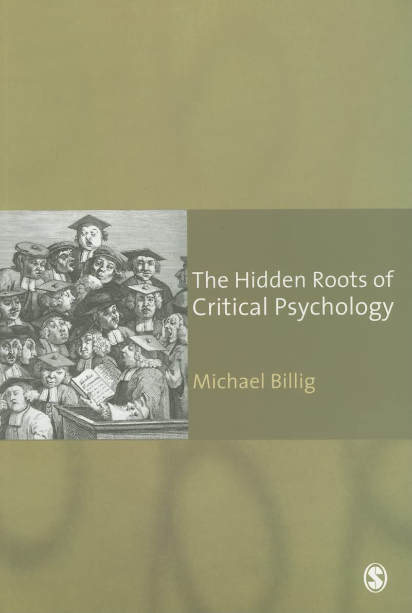 The Hidden Roots of Critical Psychology: Understanding the Impact of Locke, Shaftesbury and Reid,Used