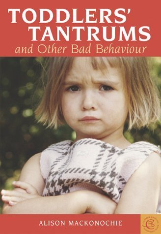 Toddlers' Tantrums And Other Bad Behaviour,Used