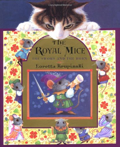 The Royal Mice: The Sword And The Horn