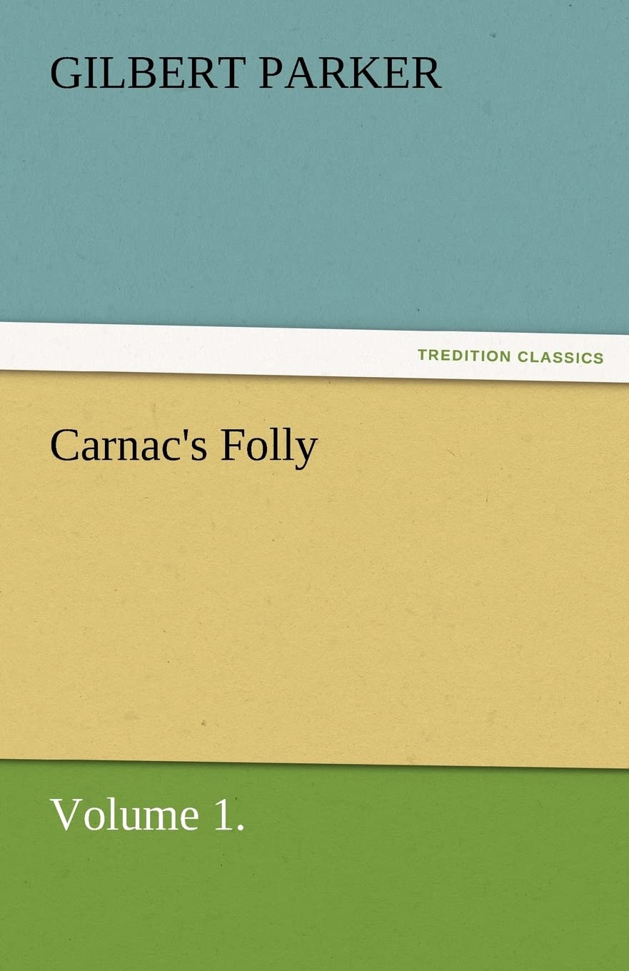 Carnac's Folly, Volume 1.,Used