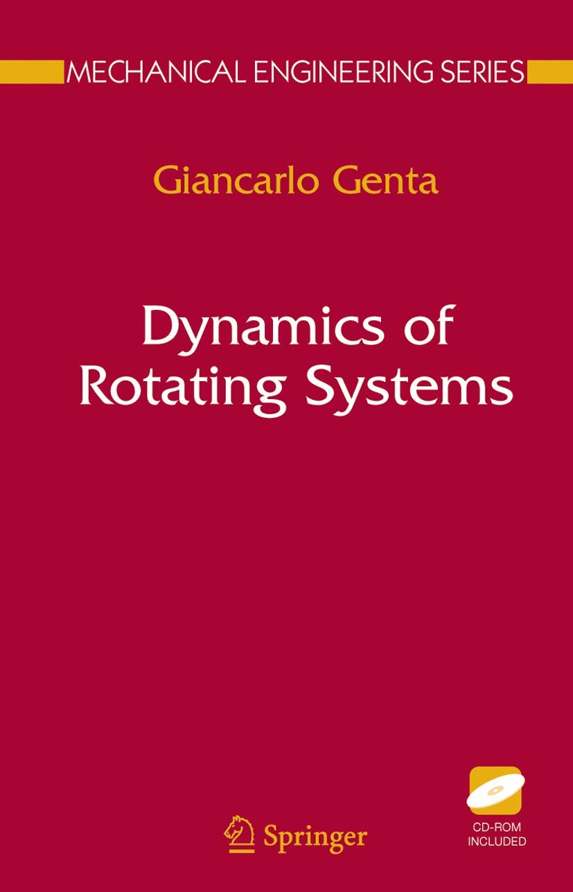 Dynamics of Rotating Systems (Mechanical Engineering Series),New