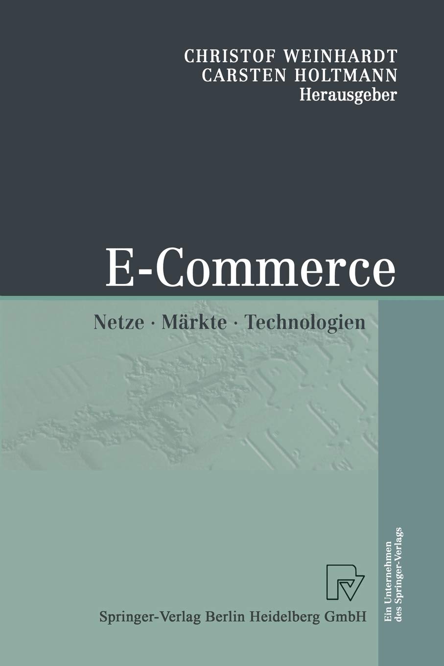 ECommerce: Netze, Mrkte, Technologien (German Edition),Used