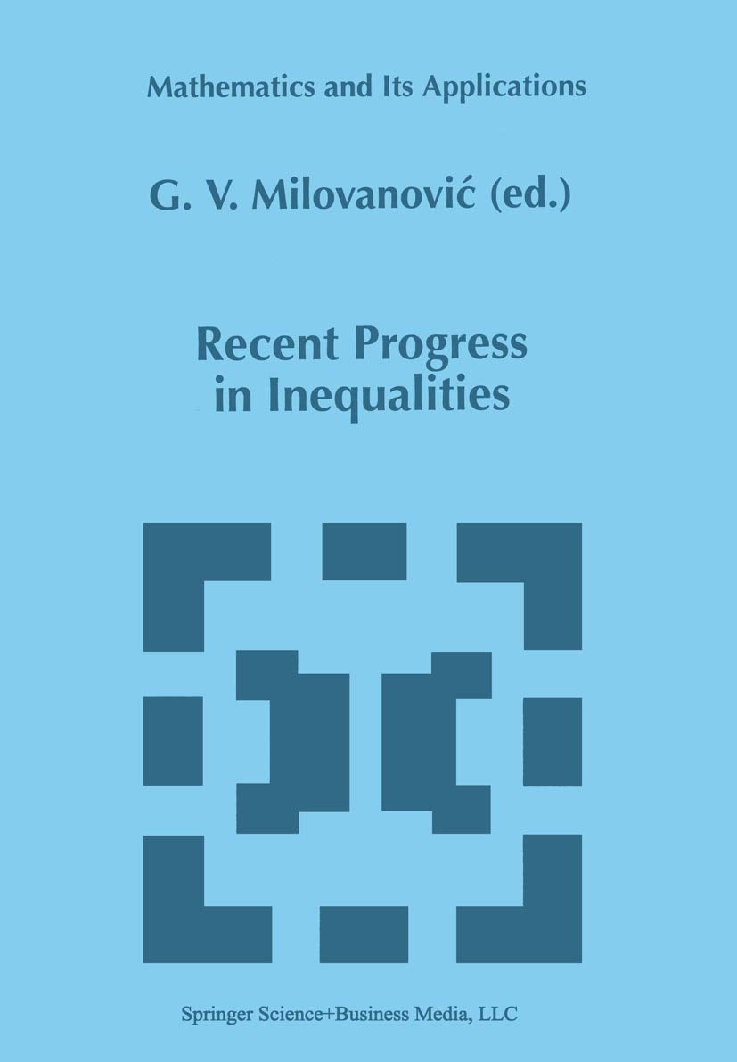 Recent Progress in Inequalities (Mathematics and Its Applications, 430),Used