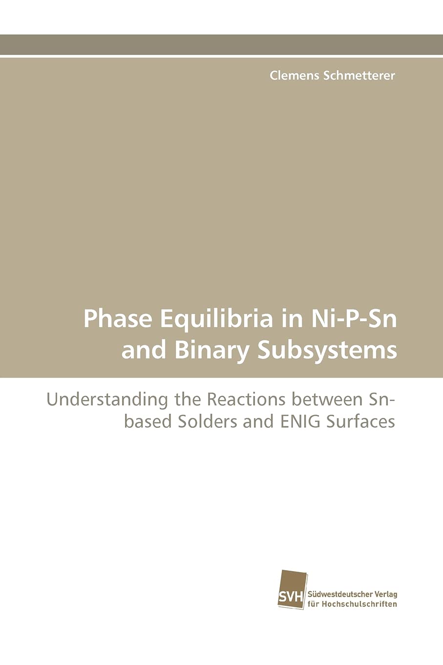 Phase Equilibria in NiPSn and Binary Subsystems: Understanding the Reactions between Snbased Solders and ENIG Surfaces,Used