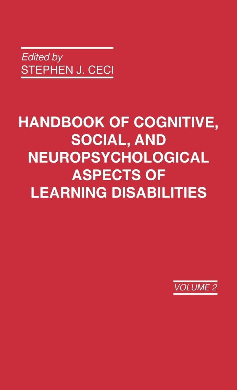 Handbook of Cognitive, Social, and Neuropsychological Aspects of Learning Disabilities: Volume 2 (Handbook of Cognitive, Social,,Used