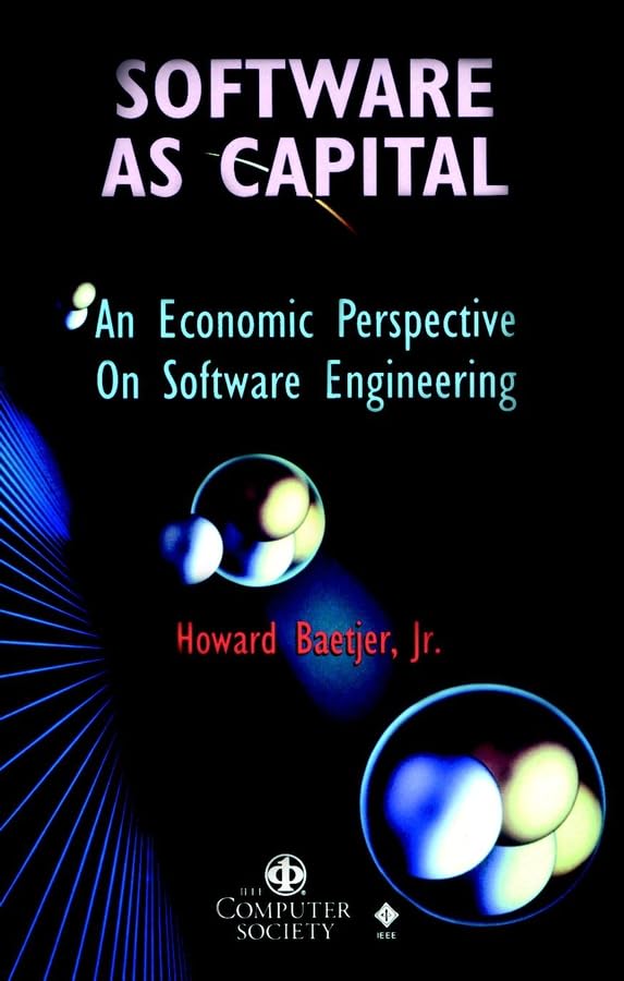 Software as Capital: An Economic Perspective on Software Engineering,Used