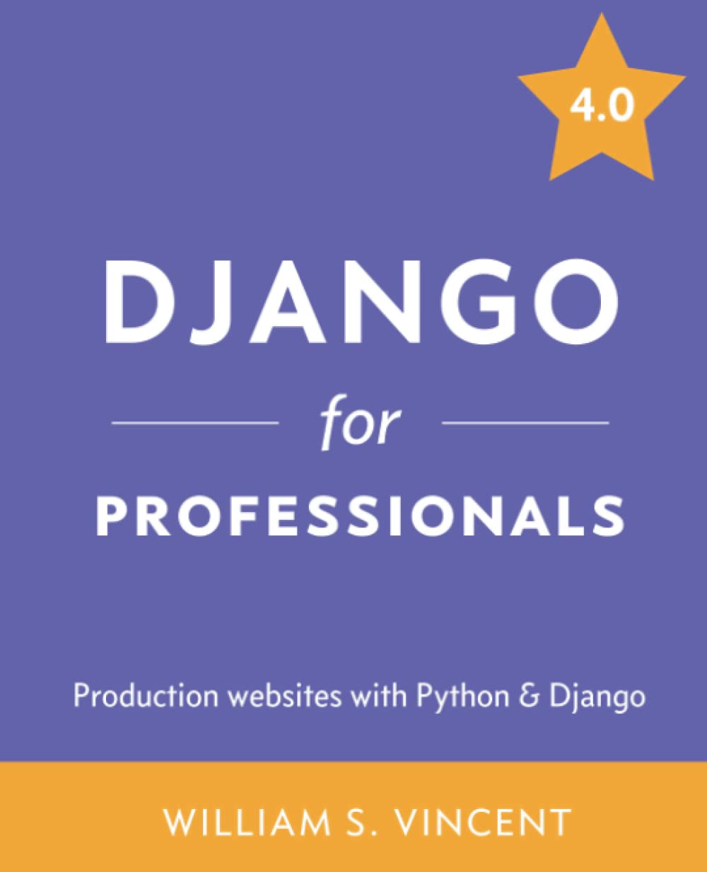 Django for Professionals: Production websites with Python & Django,Used