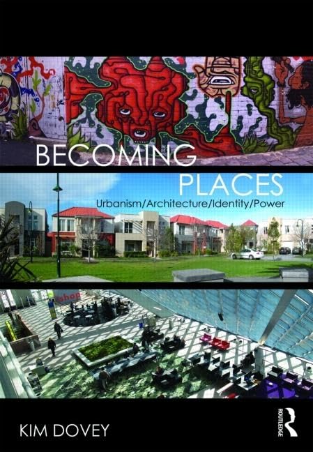 Becoming Places: Urbanism / Architecture / Identity / Power,Used
