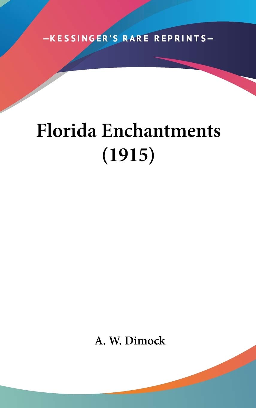Florida Enchantments (1915),Used