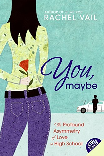 You, Maybe: The Profound Asymmetry Of Love In High School,Used