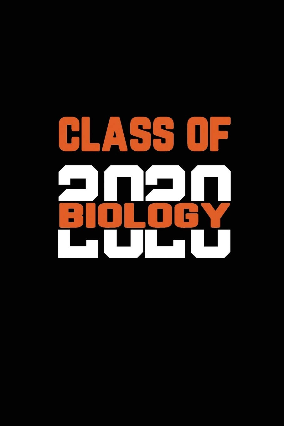Class Of 2020 Biology: Senior 12th Grade Graduation Notebook,Used