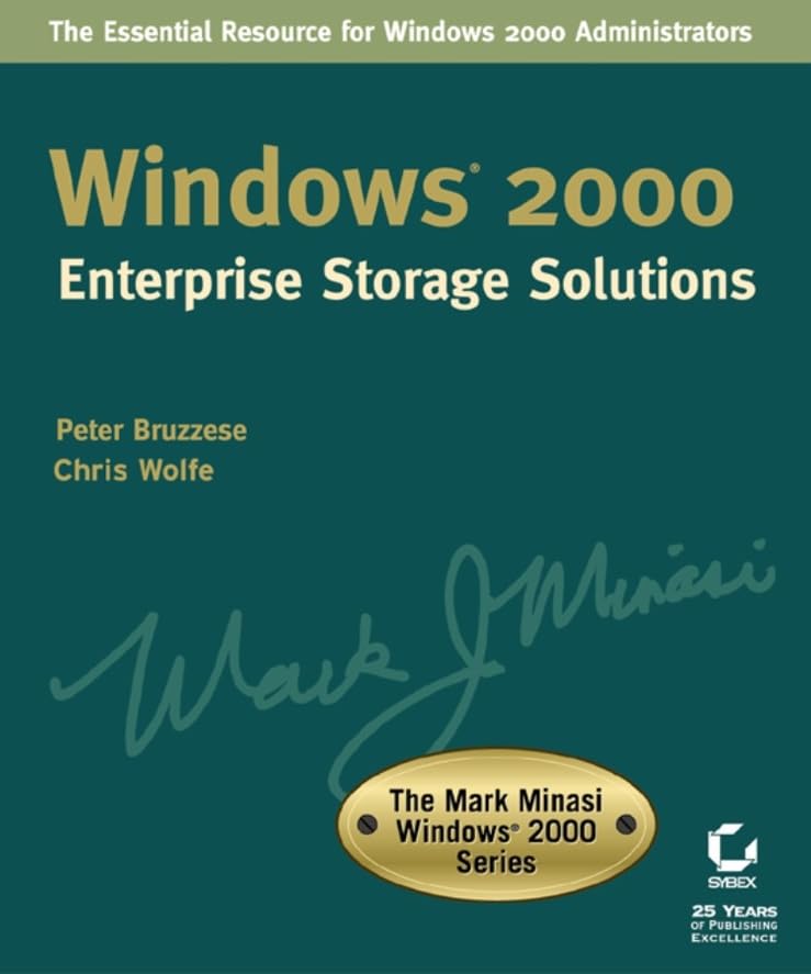Windows 2000 Enterprise Storage Solutions (The Mark Minasi Windows 2000 Series),Used