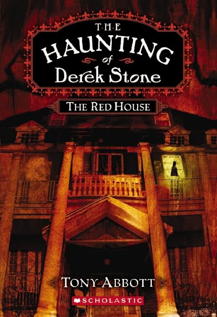 The Red House (The Haunting Of Derek Stone, Book 3)