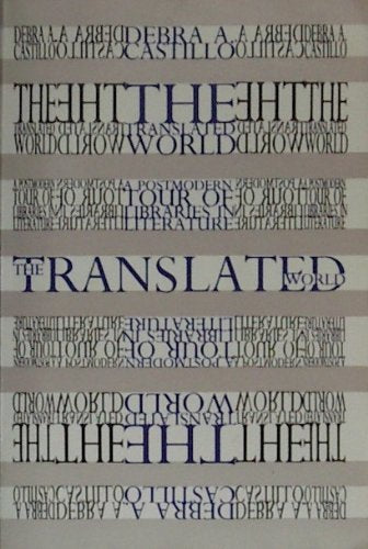 The Translated World: A Postmodern Tour Of Libraries In Literature,Used