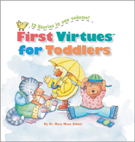 First Virtues for Toddlers,New