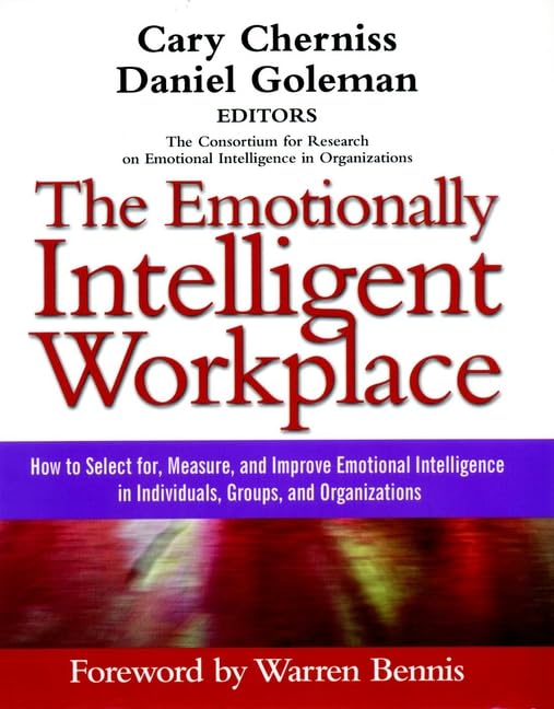 The Emotionally Intelligent Workplace: How to Select For, Measure, and Improve Emotional Intelligence in Individuals, Groups, an,Used