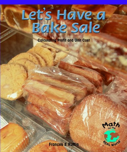 Let's Have a Bake Sale: Calculating Profit and Unit Cost (Powermath),Used