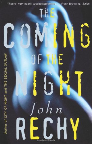 The Coming of the Night (Rechy, John),Used